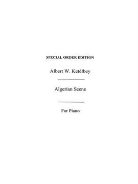 Albert Ketèlbey: Algerian Scene