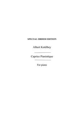 Albert Ketèlbey: Caprice Pianistique