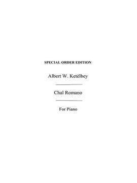 Albert Ketèlbey: Chal Romano Overture