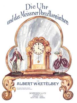 Albert Ketèlbey: The Clock And Dresden Figures