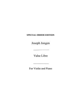 Joseph Jongen: Valse Libre Op.59