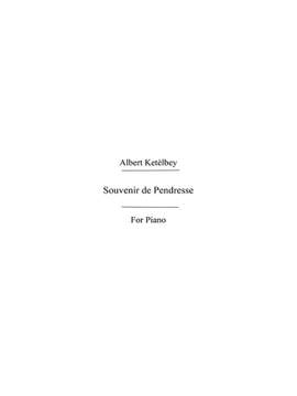 Albert Ketèlbey: Souvenir De Tendresse