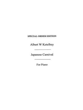 Albert Ketèlbey: A Japanese Carnival