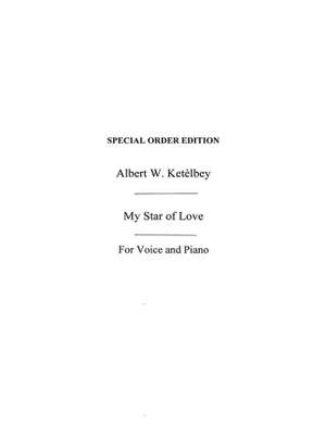 Albert Ketèlbey: My Star Of Love