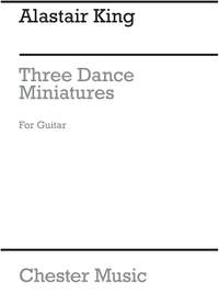 Alastair King: Three Dance Miniatures