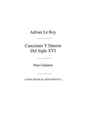 Canciones Danzas Del Siglo Xvi