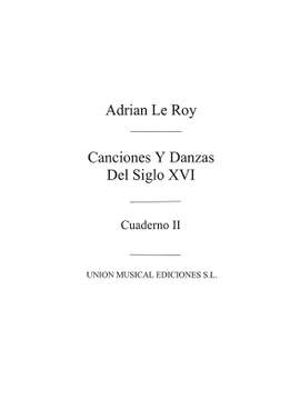 Canciones Y Danzas Del Siglo Xvi