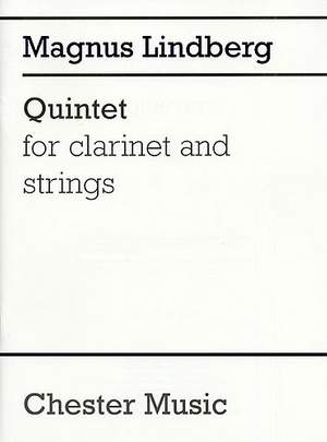 Magnus Lindberg: Quintet For Clarinet And Strings