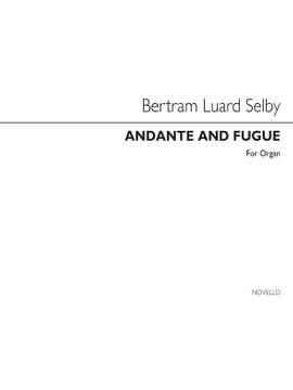 Bertram Luard-Selby: Andante And Fugue