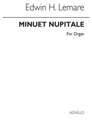 Edwin H. Lemare: Minuet Nuptiale For Organ