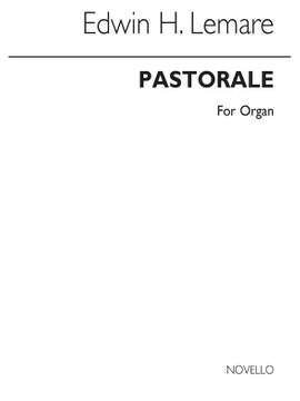 Edwin H. Lemare: Pastorale In E For Organ