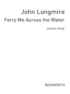 John Basil Hugh Longmire: Longmire Ferry Me Across Water Vp