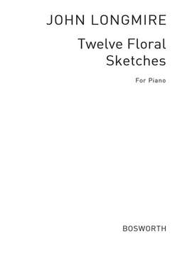 John Basil Hugh Longmire: Twelve Floral Sketches Grade 2