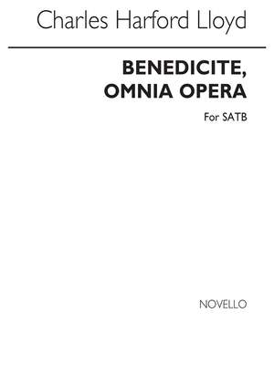 Charles Harford Lloyd: Benedicite Omnia Opera