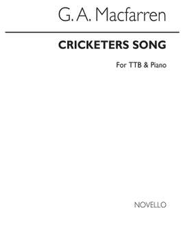 George Alexander MacFarren: Cricketers Song