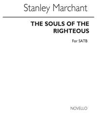 Stanley Marchant: The Souls Of The Righteous