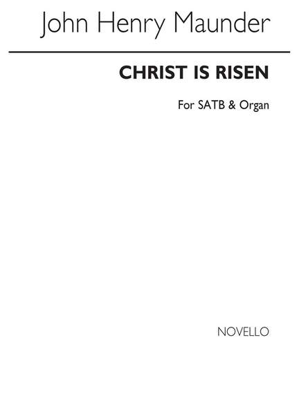 John Henry  Maunder: Christ Is Risen