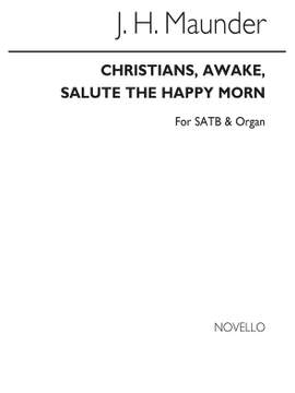 John Henry  Maunder: Awake Salute The Happy Morn