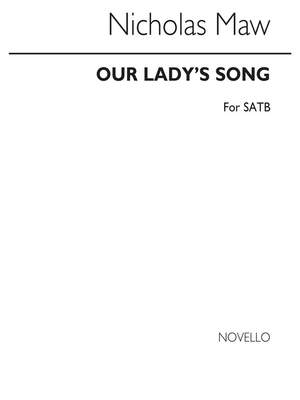 Nicholas Maw: Our Lady's Song