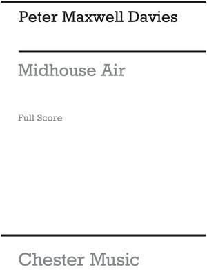 Peter Maxwell Davies: Midhouse Air (Performing Score)