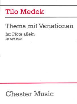 Tilo Medek: Theme And Variations For Flute Solo