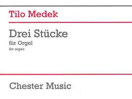 Tilo Medek: Three Pieces For Organ