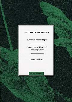Albrecht Rosenstengel: Memory/Amazing Grace