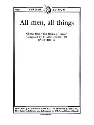 Felix Mendelssohn Bartholdy: All Men, All Things