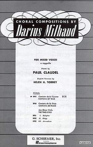 Darius Milhaud: Cantate De La Guerre Op.213