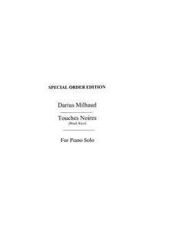 Darius Milhaud: Noir Piano