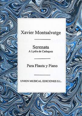 Xavier Montsalvatage: Serenata A Lydia De Cadaques