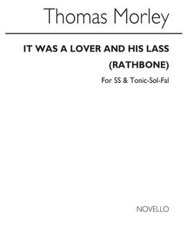 Thomas Morley: It Was A Lover And His Lass