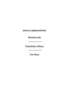 Moritz Moszkowski: Album Of Eight Pieces