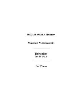Moritz Moszkowski: Etincelles Op.36/6