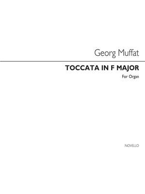 Georg Muffat: Toccata In F From Apparatus Musico isticus