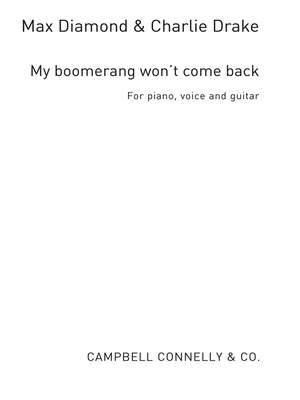 Diamond_Drake: My Boomerang Won'T Come Back