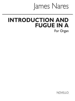 James Nares: Introduction And Fugue In A For Organ