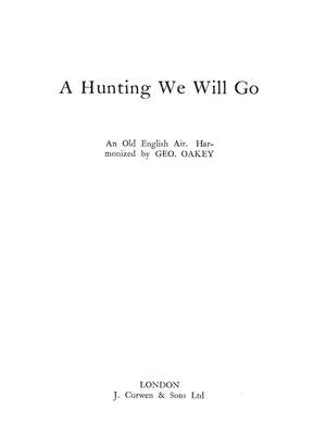 Oakey: Hunting We Will Go