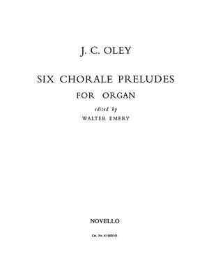 Johann Christoph Oley: Six Chorale Preludes For