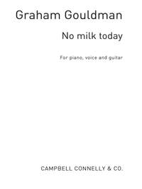 Graham Gouldman: No Milk Today