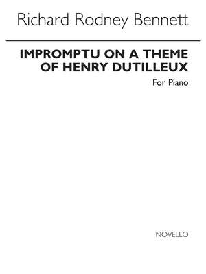 Richard Rodney Bennett: Impromptu On A Theme Of Henry Dutilleux