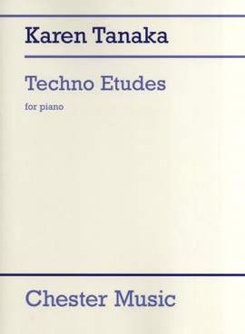 Karen Tanaka: Techno Etudes