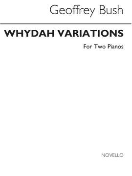 Geoffrey Bush: Whydah Variations For Two Pianos