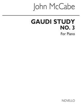 John McCabe: Gaudi Study No.3 for Piano