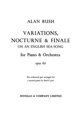 Alan Bush: Variations Nocturne And Finale For 2 Pianos
