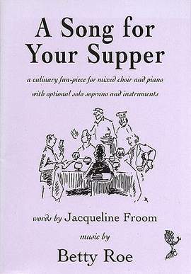 Betty Roe: A Song For Your Supper