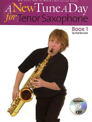 A New Tune A Day: Tenor Saxophone - Book 1