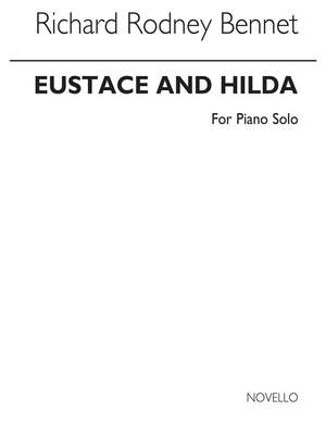 Richard Rodney Bennett: Eustace And Hilda