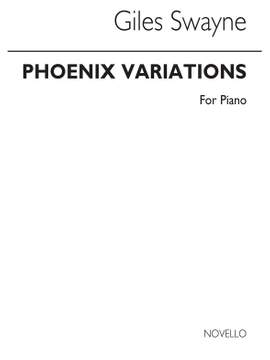 Giles Swayne: Phoenix Variations for Piano