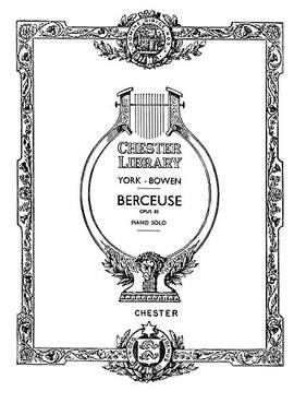 York Bowen: Berceuse Op. 83 for Solo Piano